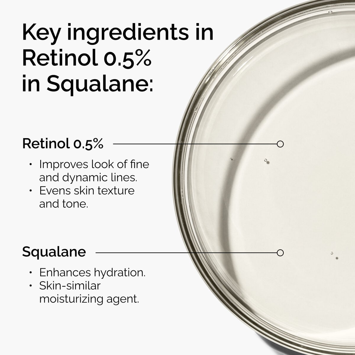 retinol-0-5-in-squalane-k9 FY25-D41247-ORD-Web-PDP-Rtnl-05pct-Sql-1x1-EN-2a.jpg